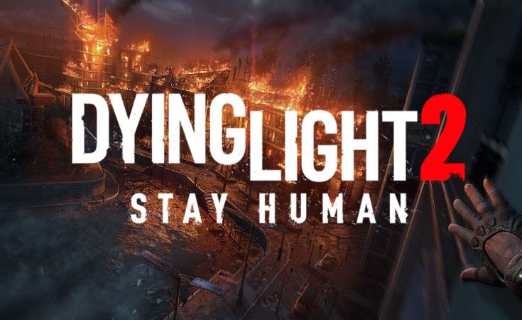 Dying Light 2 Stay Human Review